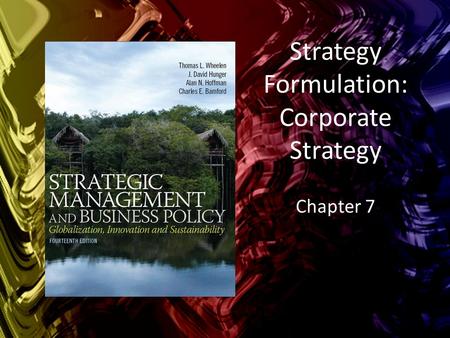 Strategy Formulation: Corporate Strategy