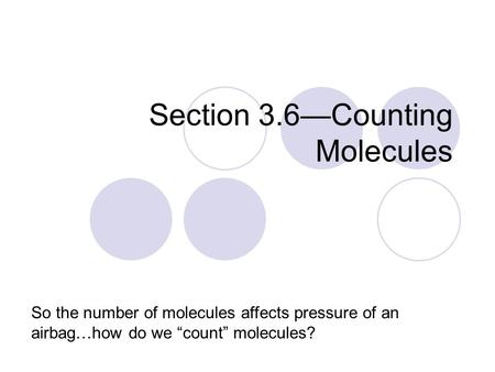 Section 3.6—Counting Molecules