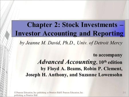 Chapter 2: Stock Investments – Investor Accounting and Reporting
