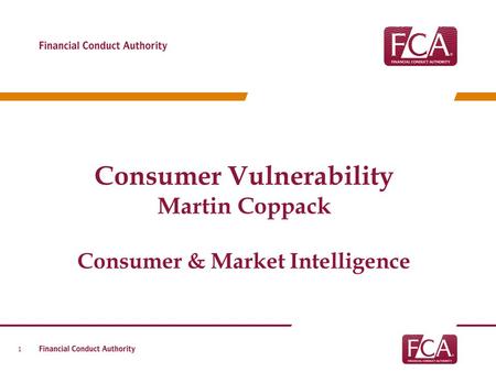 Consumer Vulnerability Consumer & Market Intelligence