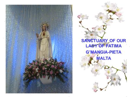 SANCTUARY OF OUR LADY OF FATIMA