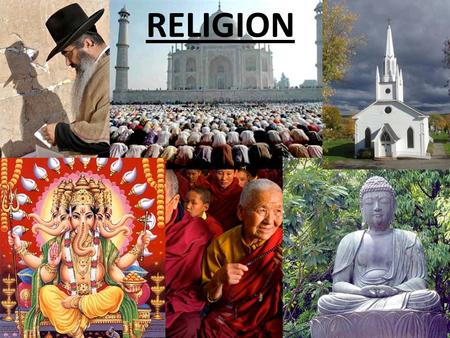 RELIGION. Ch 6.1 Bellwork Based on what you have read in Ch 6.1, explain the difference between universalizing and ethnic religions. Give 3 examples of.
