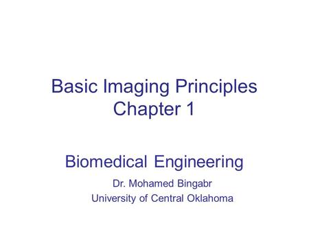 Basic Imaging Principles Chapter 1
