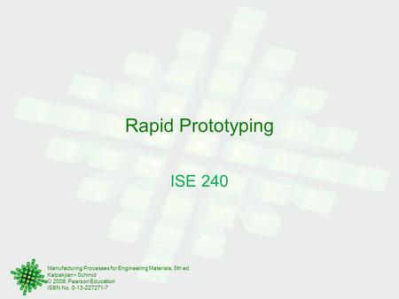 Rapid Prototyping ISE 240.