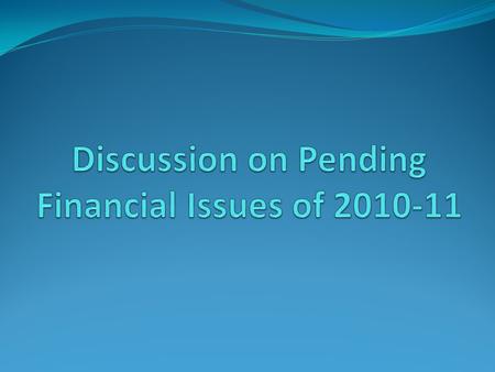 In the succeeding slides we will discuss financial issues as emerged in the 29 th Quality Review Meeting of Finance Controllers in May 2011. All these.