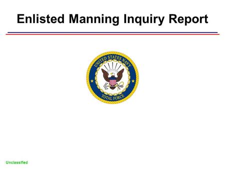 Enlisted Manning Inquiry Report