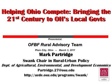 Mark Partridge Swank Chair in Rural-Urban Policy Dept. of Agricultural, Environmental, and Development Economics