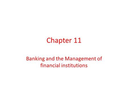 Banking and the Management of financial institutions