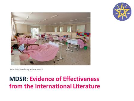 MDSR: Evidence of Effectiveness from the International Literature From: