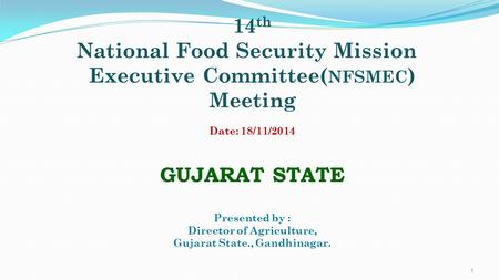 National Food Security Mission Executive Committee(NFSMEC) Meeting