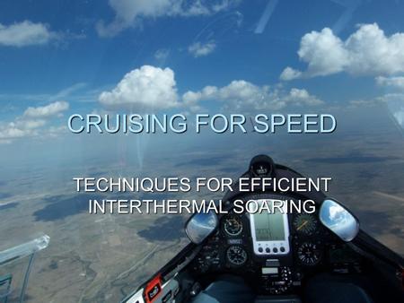 TECHNIQUES FOR EFFICIENT INTERTHERMAL SOARING