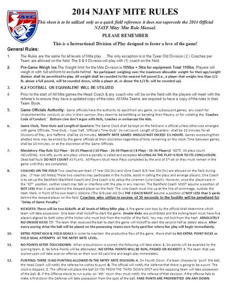 2014 NJAYF MITE RULES This sheet is to be utilized only as a quick field reference it does not supercede the 2014 Official NJAYF Mitey Mite Rule Manual.
