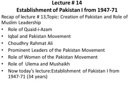 Lecture # 14 Establishment of Pakistan I from