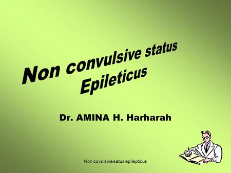 Non convulsive status Epileticus