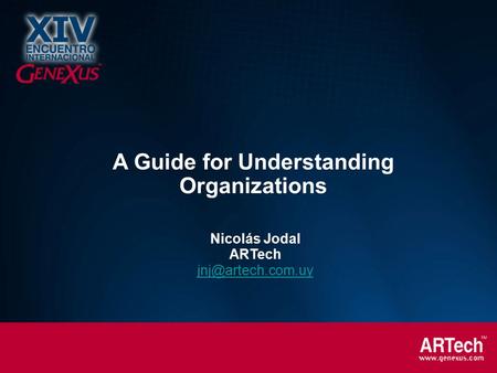 Nicolás Jodal ARTech A Guide for Understanding Organizations.