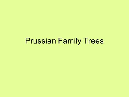 Prussian Family Trees.