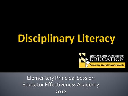 Elementary Principal Session Educator Effectiveness Academy 2012.