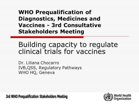 3rd WHO Prequalification Stakeholders Meeting