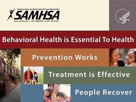 Behavioral Health: Public Health Challenge Public Health Opportunity Pamela S. Hyde, J.D. SAMHSA Administrator American Public Health Association 139.