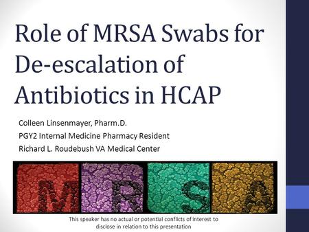 Role of MRSA Swabs for De-escalation of Antibiotics in HCAP