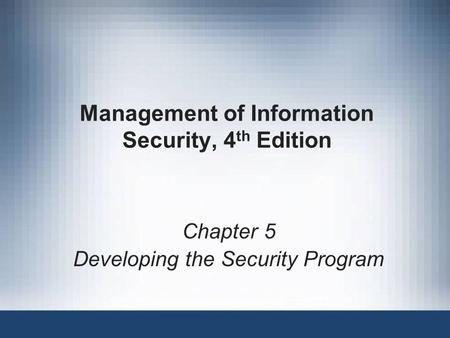 Management of Information Security, 4th Edition