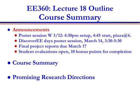 EE360: Lecture 18 Outline Course Summary