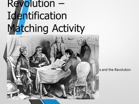 The American Revolution – Identification Matching Activity