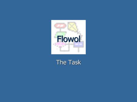 Flowol The Task.