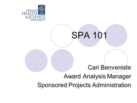 SPA 101 Cari Benveniste Award Analysis Manager Sponsored Projects Administration.