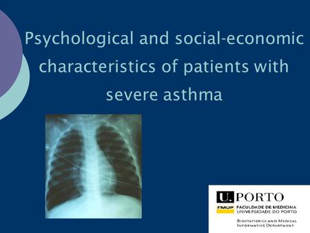 Psychological and social-economic characteristics of patients with severe asthma.