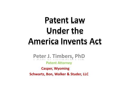 Patent Law Under the America Invents Act