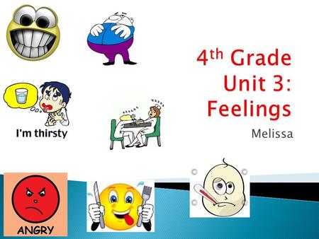 4th Grade Unit 3: Feelings