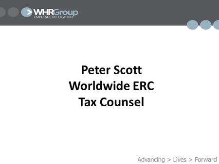 Peter Scott Worldwide ERC Tax Counsel Advancing > Lives > Forward >