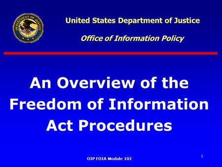 United States Department of Justice Office of Information Policy