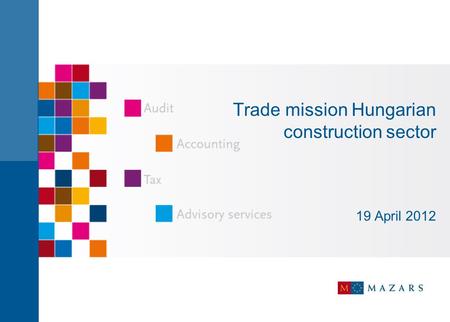 Trade mission Hungarian construction sector 19 April 2012.