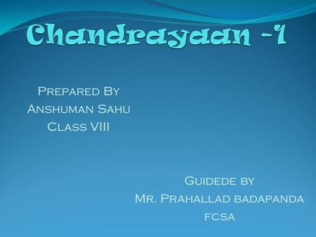 Prepared By Anshuman Sahu Class VIII
