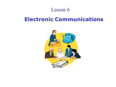 Lesson 6 Electronic Communications. in 1835, Samuel Morse proved that signals could be transmitted by wire. He used pulses of current to deflect an.