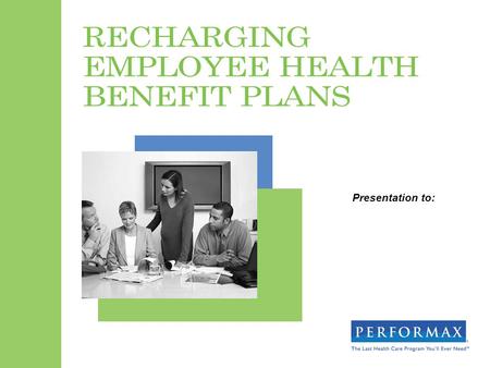 Presentation to:. Agenda Background Review the Contribution Strategy Consider a Consumer-Driven Health Plan (CDHP) Introduce an Employee Education Program.