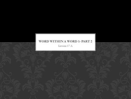 Word Within A Word 1- Part 2