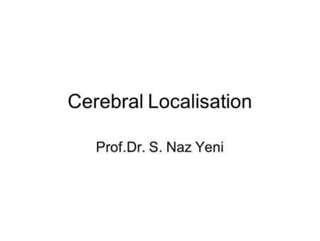 Cerebral Localisation