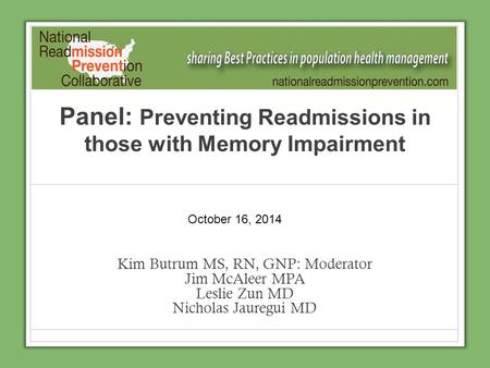 Panel: Preventing Readmissions in those with Memory Impairment