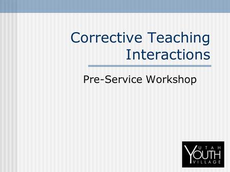 Corrective Teaching Interactions