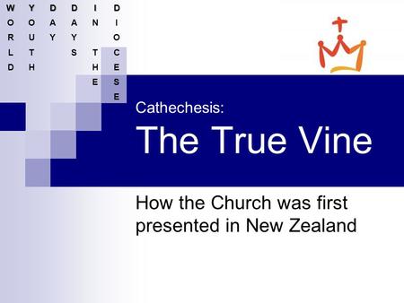 Cathechesis: The True Vine