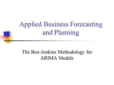 Applied Business Forecasting and Planning