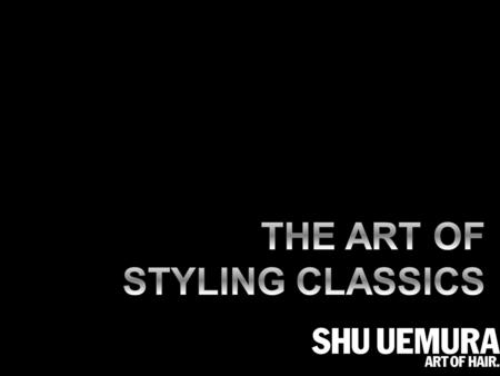 DURING HIS MAKE-UP ARTIST CAREER MR SHU UEMURA HAS BEEN THE EPITOME OF TEXTURE PASSIONATELY AND INSISTENTLY, MR SHU UEMURA CHALLENGED HIMSELF TO EXPLOIT.