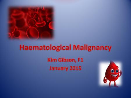 Haematological Malignancy
