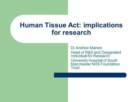 Human Tissue Act: implications for research