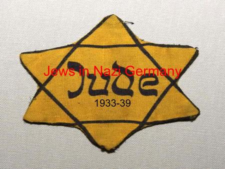 Jews in Nazi Germany 1933-39.