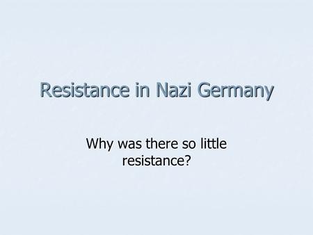 Resistance in Nazi Germany