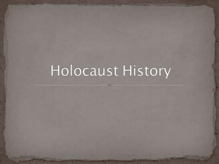 Holocaust History.